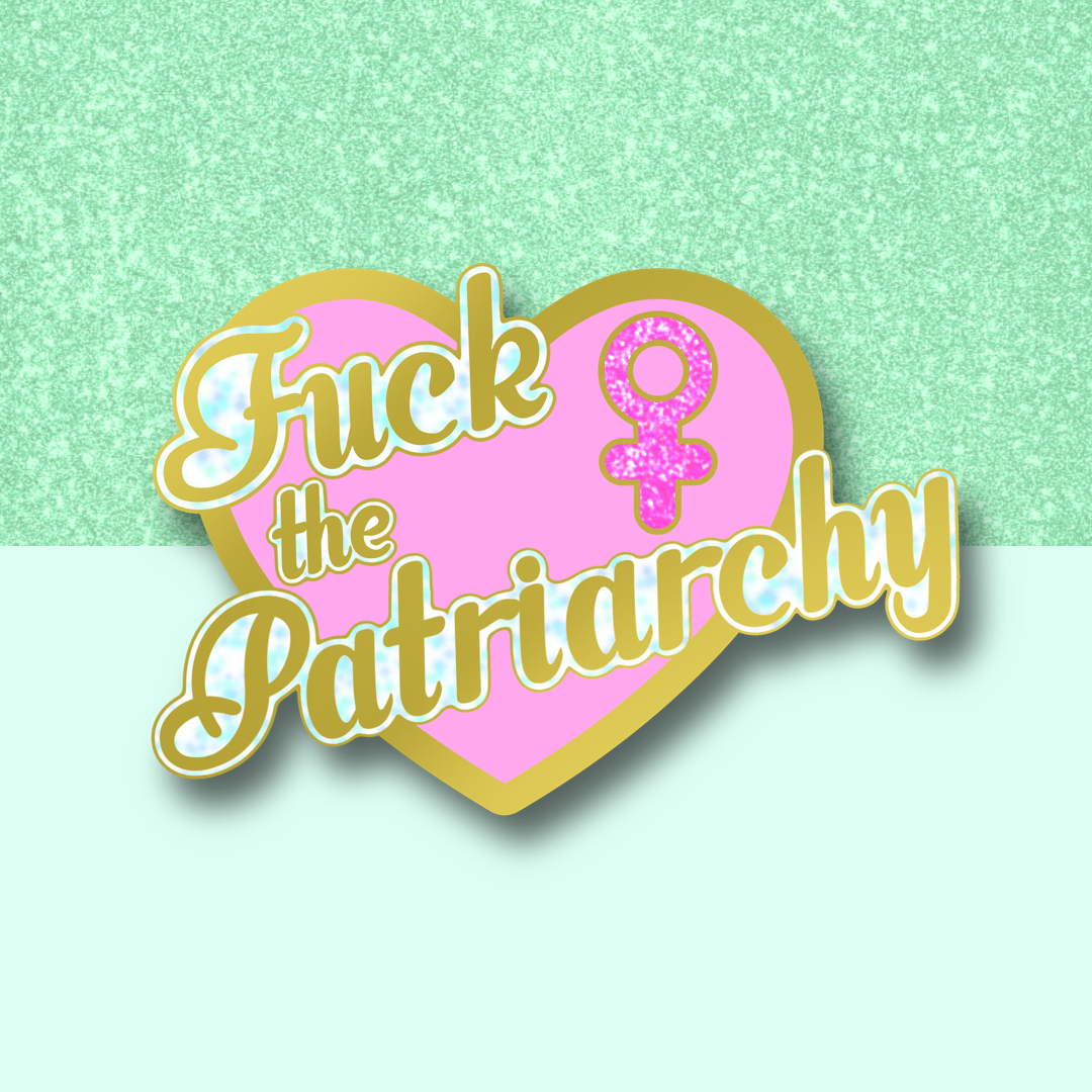 Fuck the Patriarchy Enamel Pin