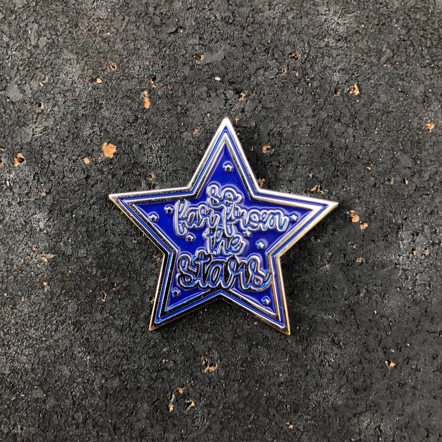 So Far From the Stars Enamel Pin